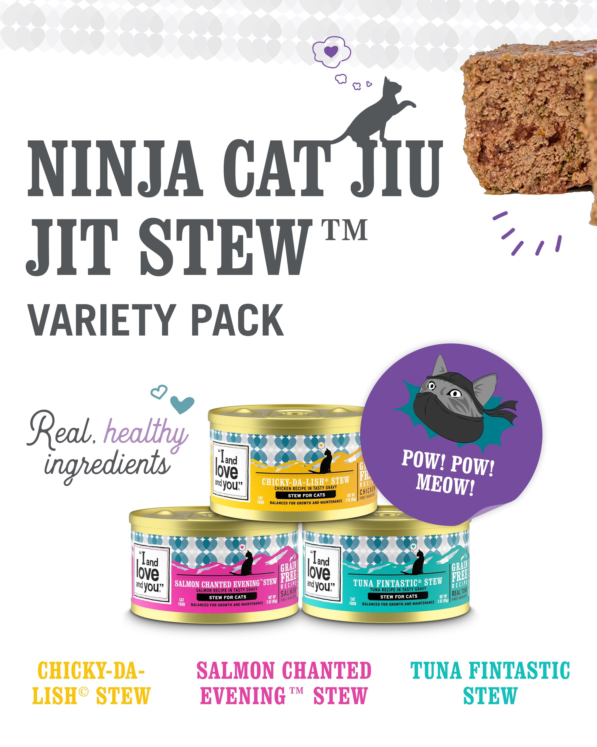 "I and love and you" Wet Cat Food Variety Pack; Chicky-Da-Lish, Salmon Chanted Evening, Tuna Fintastic